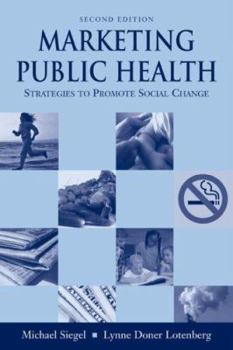 Paperback Marketing Public Health: Strategies to Promote Social Change Book