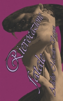 Rievocazione fatale (Italian Edition)
