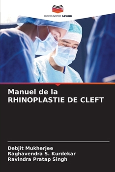 Paperback Manuel de la RHINOPLASTIE DE CLEFT [French] Book