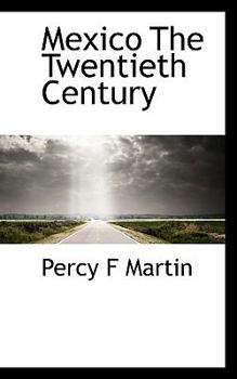 Mexico the Twentieth Century
