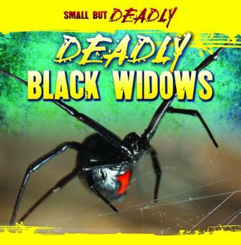 Paperback Deadly Black Widows Book