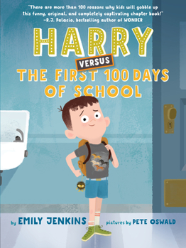 Hardcover Harry Versus the First 100 Days of School Book