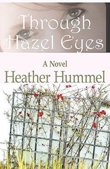 Paperback Through Hazel Eyes Book