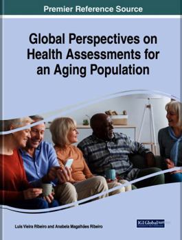 Global Perspectives on Health Assessments for an Aging Population