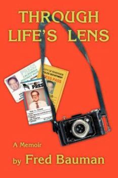 Paperback Through Life's Lens: A Memoir Book