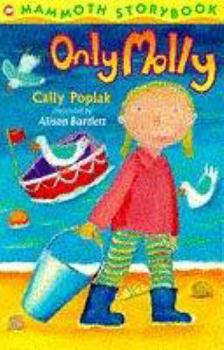 Paperback Only Molly (Mammoth Storybook) (Mammoth Storybooks) Book