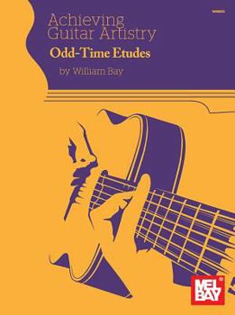 Paperback Achieving Guitar Artistry: Odd-Time Etudes Book