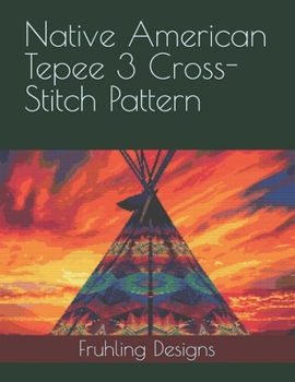 Paperback Native American Tepee 3 Cross-Stitch Pattern Book