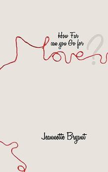 Paperback How Far Can You Go for Love? Book