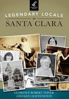 Paperback Legendary Locals of Santa Clara Book