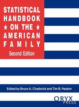 Hardcover Statistical Handbook on the American Family: Second Edition Book