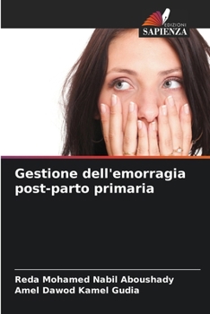 Paperback Gestione dell'emorragia post-parto primaria [Italian] Book