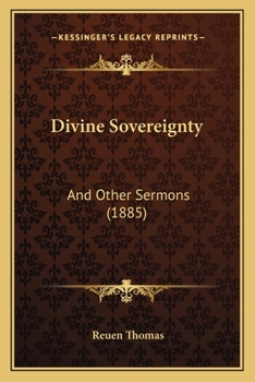 Paperback Divine Sovereignty: And Other Sermons (1885) Book