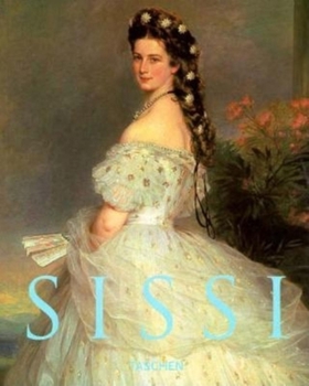 Paperback Sissi: Elisabeth, Empress of Austria Book