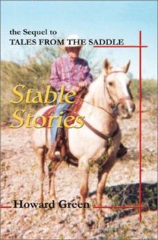 Paperback Stable Stories: the Sequel to TALES FROM THE SADDLE Book