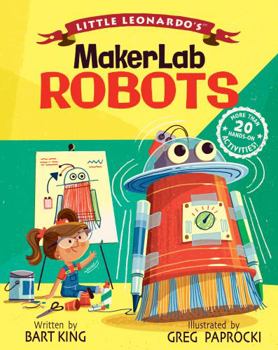 Hardcover Little Leonardo's Makerlab: Robots Book