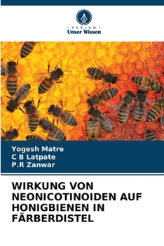Paperback Wirkung Von Neonicotinoiden Auf Honigbienen in Färberdistel [German] Book