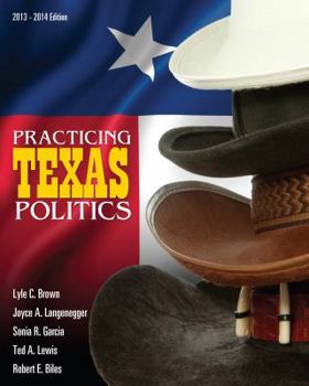 Paperback Practicing Texas Politics (Text Only) Book