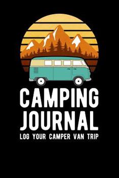 Camping Journal : Log Your Camper Van Trip