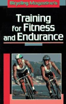 Paperback Bicycling Magazine's Training for Fitness and Endurance Book