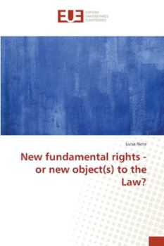Paperback New fundamental rights - or new object(s) to the Law? Book