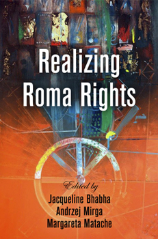 Hardcover Realizing Roma Rights Book