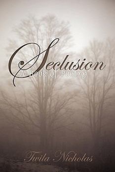 Paperback Seclusion: A Book of Poetry Book