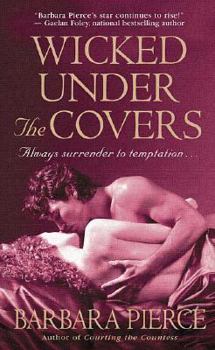 Wicked Under the Covers (Carlisle Family, #1) - Book #1 of the Carlisle Family