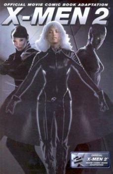 X-Men 2: The Movie - Book  of the X-Men: The Movies tie-ins