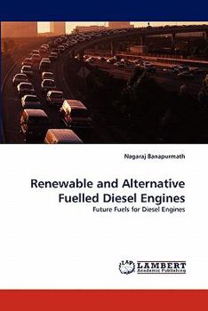 Paperback Renewable and Alternative Fuelled Diesel Engines Book