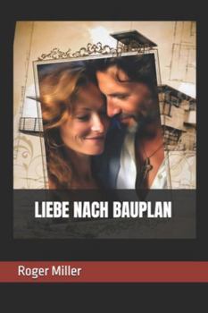 Paperback Liebe Nach Bauplan [German] Book
