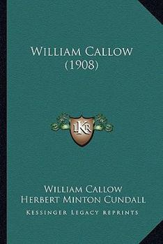 Paperback William Callow (1908) Book