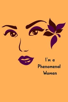 phenomenal woman journal: Women Empowerment Daily Affirmation Motivational Gratitude,daily affirmations Journal