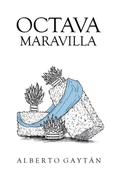 Paperback Octava Maravilla [Spanish] Book