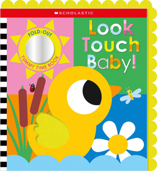 Paperback Look Touch Baby! (a Fold-Out Tummy Time Book) Book