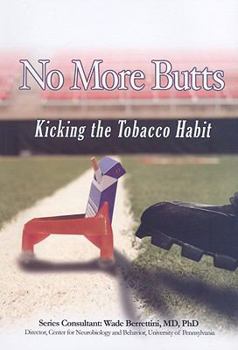 Paperback No More Butts: Kicking the Tobacco Habit Book