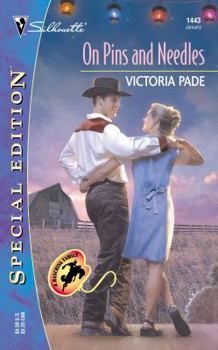 On Pins and Needles (Mills & Boon M&B) - Book #13 of the A Ranching Family