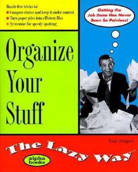 Paperback Organize Your Stuff the Lazy Way Book