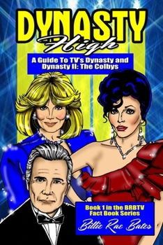 Paperback Dynasty High: A guide to TV's Dynasty Book