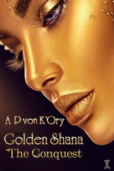 Paperback Golden Shana the Conquest Book