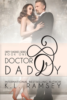 Doctor Daddy: Age Play, Daddy Romance, Touch Her and Die (Dirty Daddies Series)