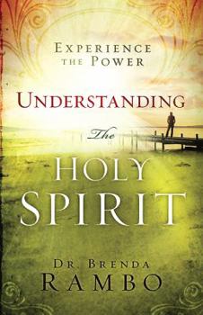 Paperback Understanding the Holy Spirit: Experience the Power Book