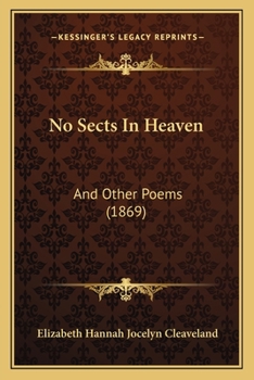 No Sects In Heaven: And Other Poems
