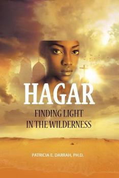 Paperback Hagar: Finding Light in the Wilderness Book