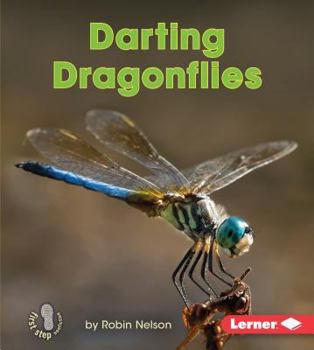 Darting Dragonflies - Book  of the Backyard Critters