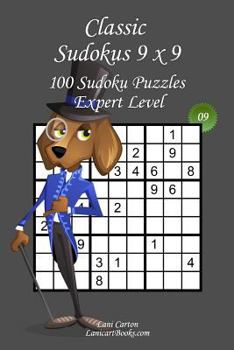 Paperback Classic Sudoku 9x9 - Expert Level - N°9: 100 Expert Sudoku Puzzles - Format easy to use and to take everywhere (6"x9") Book