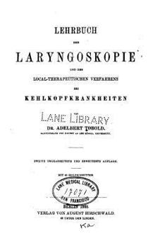 Paperback Lehrbuch der Laryngoskopie und des local-therapeutischen Verfahrens bei Kehlkopfkrankheiten [German] Book