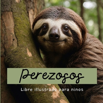 Paperback Perezosos: Libre illustrado para ninos [Spanish] Book