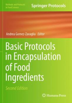 Paperback Basic Protocols in Encapsulation of Food Ingredients (Methods and Protocols in Food Science) Book