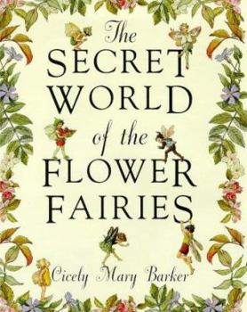 Hardcover The Secret World of the Flower Fairies Book